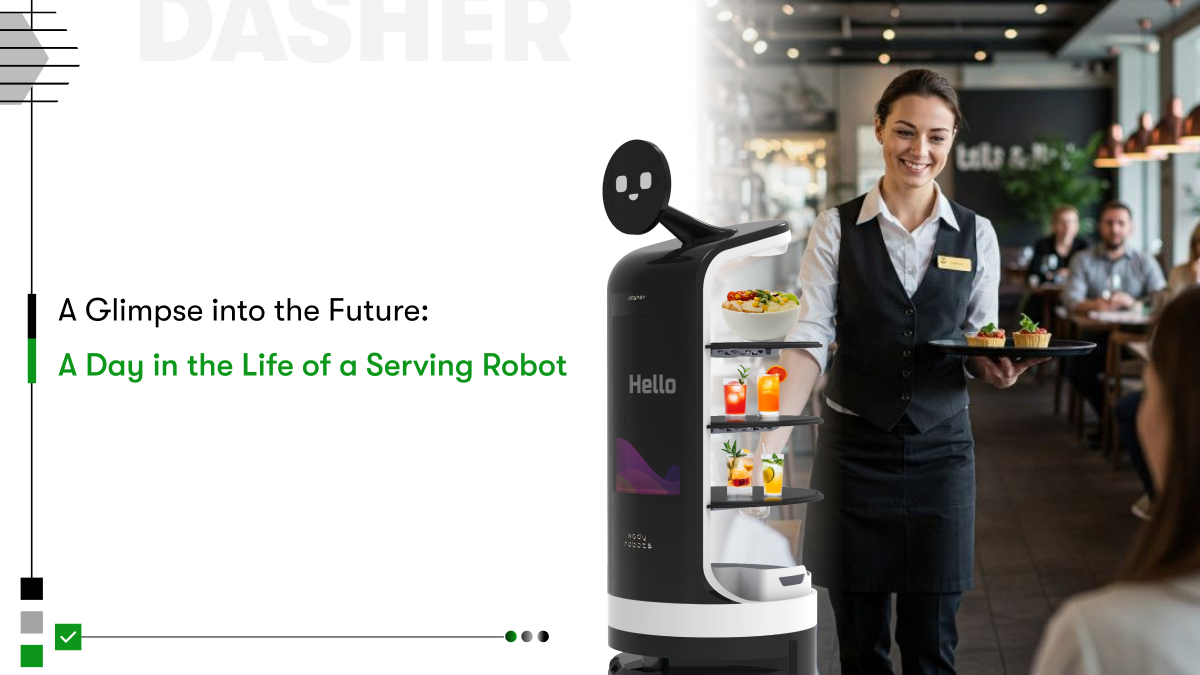 A Glimpse Into the Future_ A Day in the Life of a Serving Robot