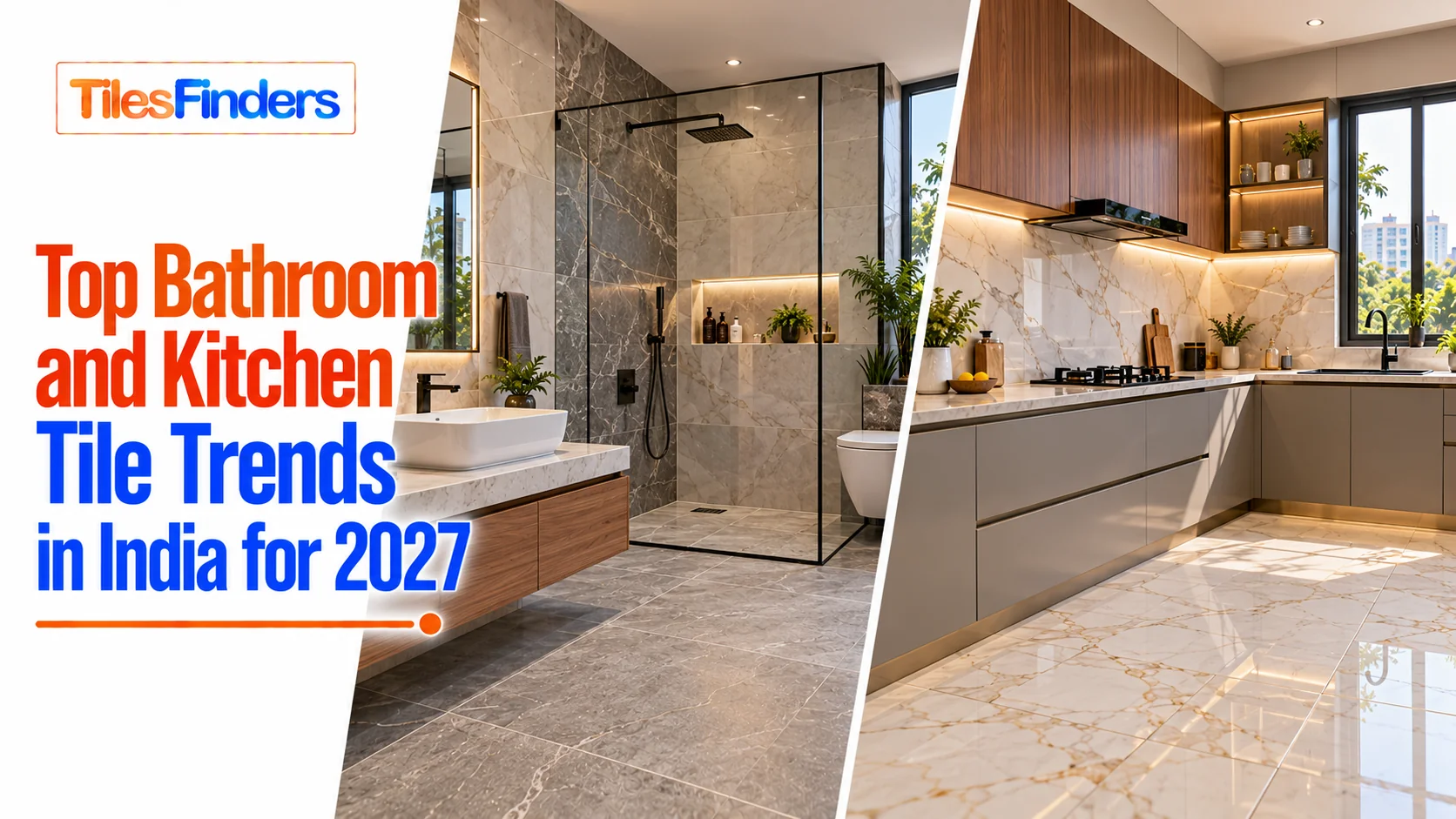 Latest bathroom and kitchen tile trends in India for 2027 featuring modern marble-look wall and floor tiles.